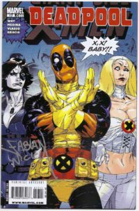 Deadpool (Vol. 2) # 17 X-Men Trainee SIGNED Fabian Nicieza