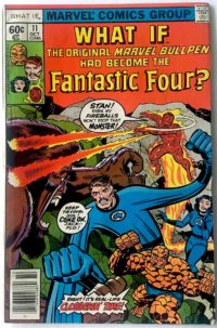 What If? # 11 Stan Lee & Jack Kirby as the Fantastic Four